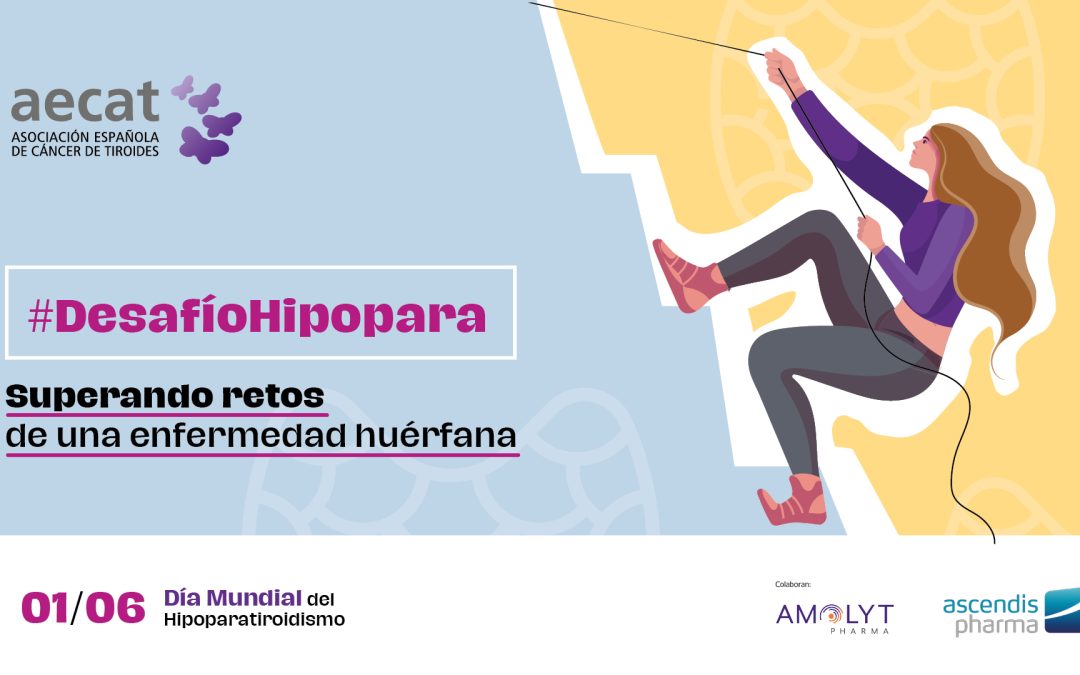 AECAT conmemora el Día Mundial del Hipoparatiroidismo con la campaña #DesafíoHipopara